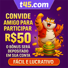 t45.com Indique amigos para receber um bônus